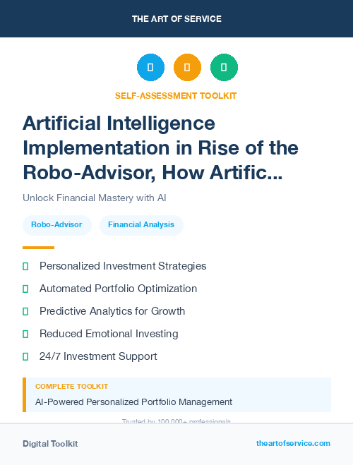 Artificial Intelligence Implementation in Rise of the Robo-Advisor, How Artificial Intelligence is Transforming the Financial Industry Dataset