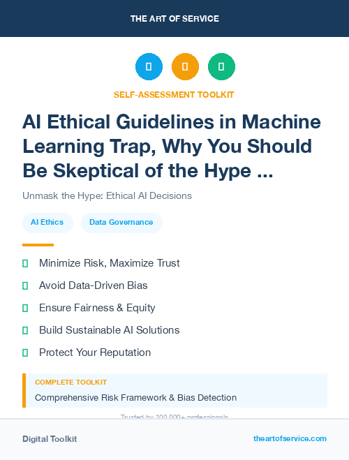 AI Ethical Guidelines in Machine Learning Trap, Why You Should Be Skeptical of the Hype and How to Avoid the Pitfalls of Data-Driven Decision Making Dataset