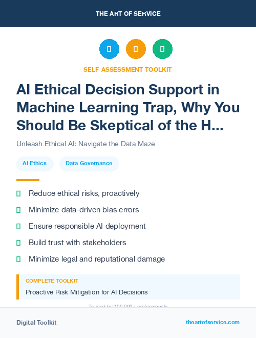 AI Ethical Decision Support in Machine Learning Trap, Why You Should Be Skeptical of the Hype and How to Avoid the Pitfalls of Data-Driven Decision Making Dataset