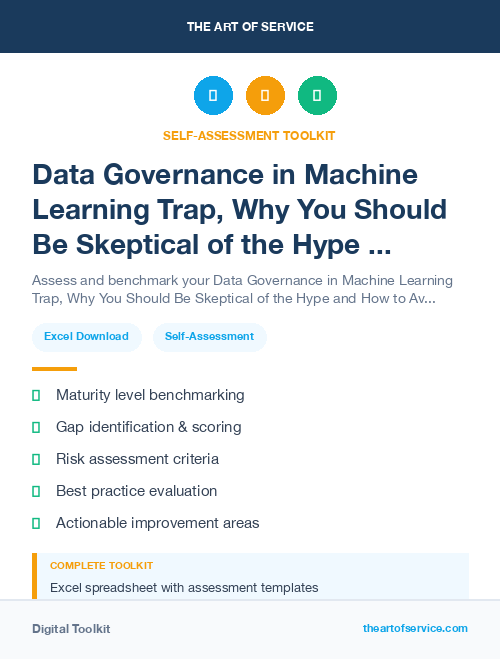Data Governance in Machine Learning Trap, Why You Should Be Skeptical of the Hype and How to Avoid the Pitfalls of Data-Driven Decision Making Dataset
