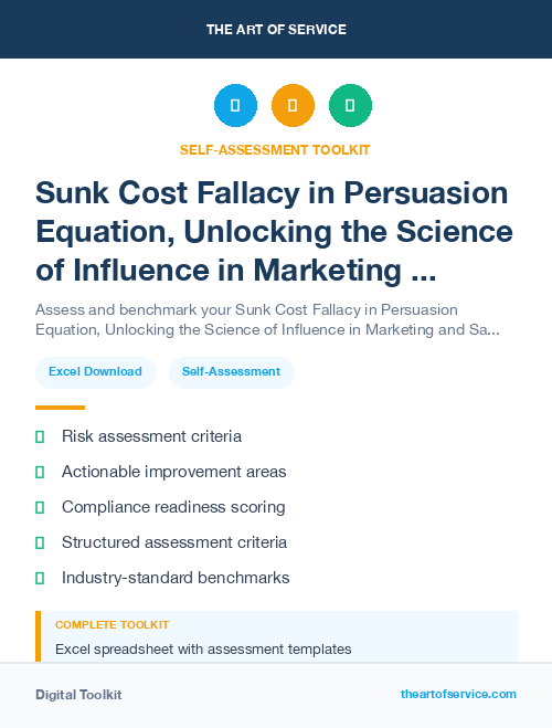 Sunk Cost Fallacy in Persuasion Equation, Unlocking the Science of Influence in Marketing and Sales Dataset