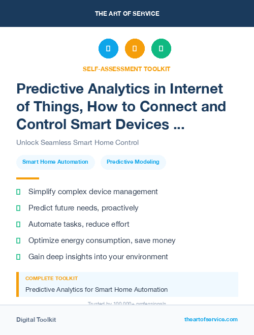 Predictive Analytics in Internet of Things, How to Connect and Control Smart Devices and Systems in Your Home, Office, and Beyond Kit