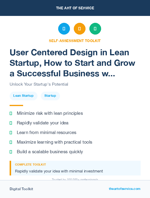 User Centered Design in Lean Startup, How to Start and Grow a Successful Business with Minimal Resources and Maximum Learning Kit