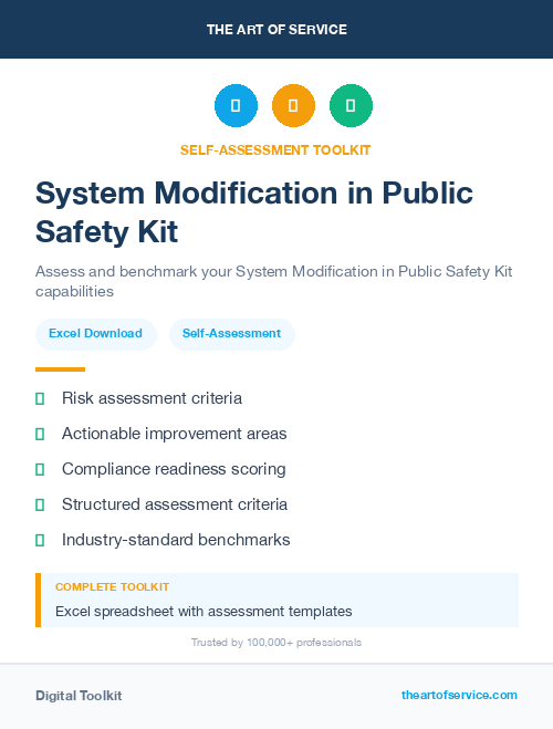 System Modification in Public Safety Kit