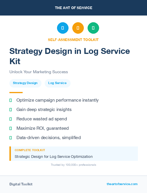 Strategy Design in Log Service Kit