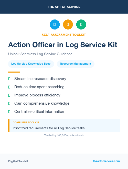 Action Officer in Log Service Kit