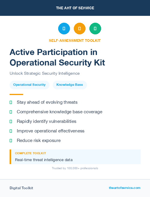 Active Participation in Operational Security Kit