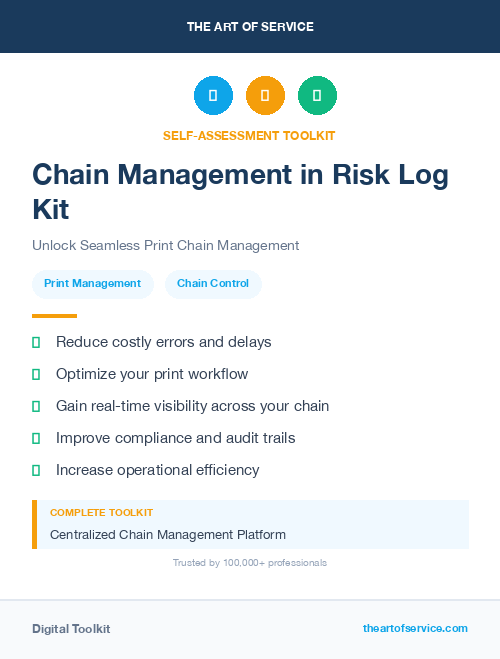 Chain Management in Risk Log Kit