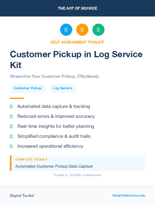 Customer Pickup in Log Service Kit