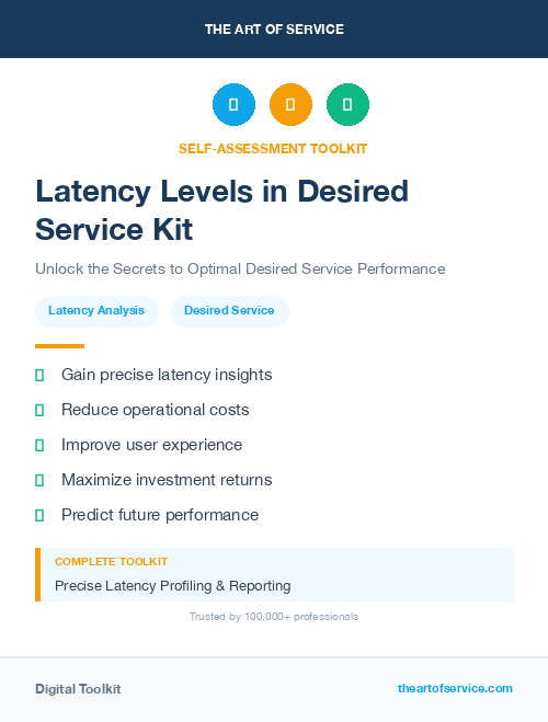 Latency Levels in Desired Service Kit