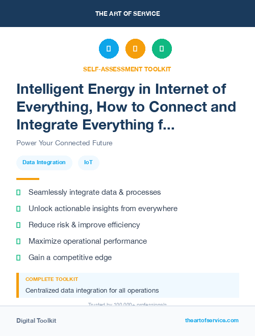 Intelligent Energy in Internet of Everything, How to Connect and Integrate Everything from People and Processes to Data and Things Kit