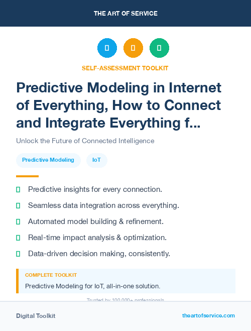 Predictive Modeling in Internet of Everything, How to Connect and Integrate Everything from People and Processes to Data and Things Kit