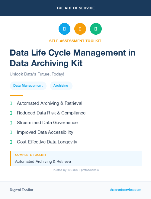 Data Life Cycle Management in Data Archiving Kit
