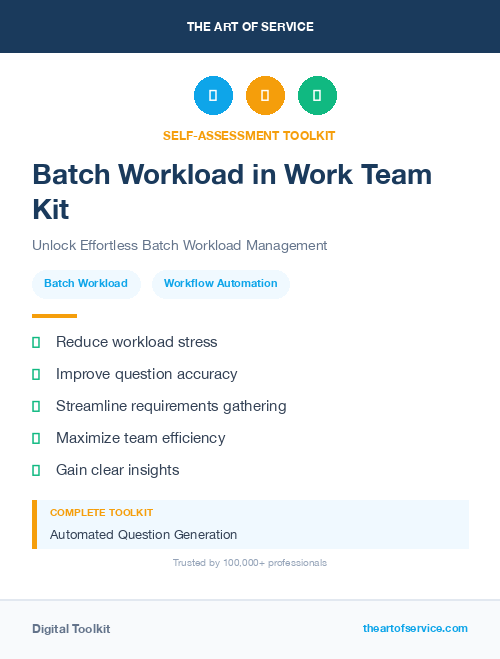 Batch Workload in Work Team Kit