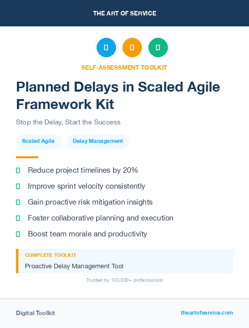 Planned Delays in Scaled Agile Framework Kit