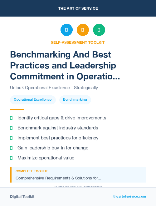 Benchmarking And Best Practices and Leadership Commitment in Operational Excellence Kit