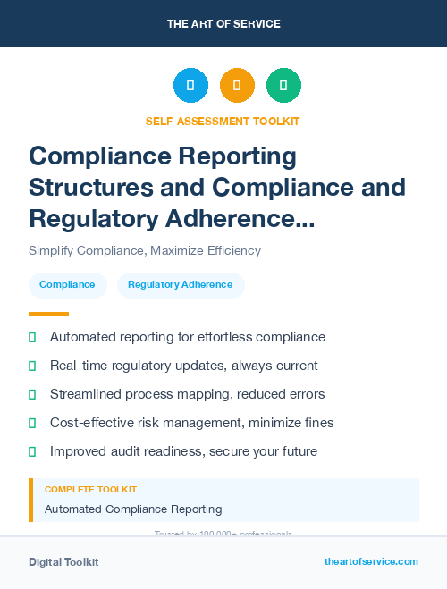 Compliance Reporting Structures and Compliance and Regulatory Adherence in Operational Excellence Kit