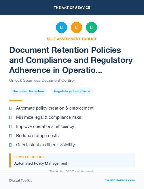 Document Retention Policies and Compliance and Regulatory Adherence in Operational Excellence Kit
