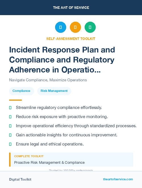 Incident Response Plan and Compliance and Regulatory Adherence in Operational Excellence Kit