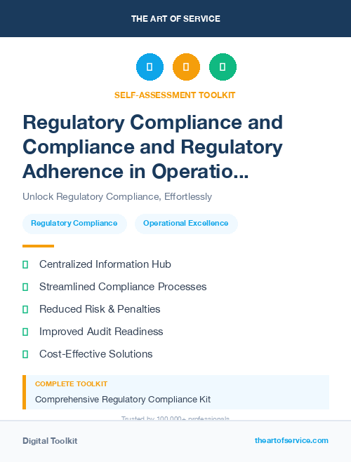 Regulatory Compliance and Compliance and Regulatory Adherence in Operational Excellence Kit