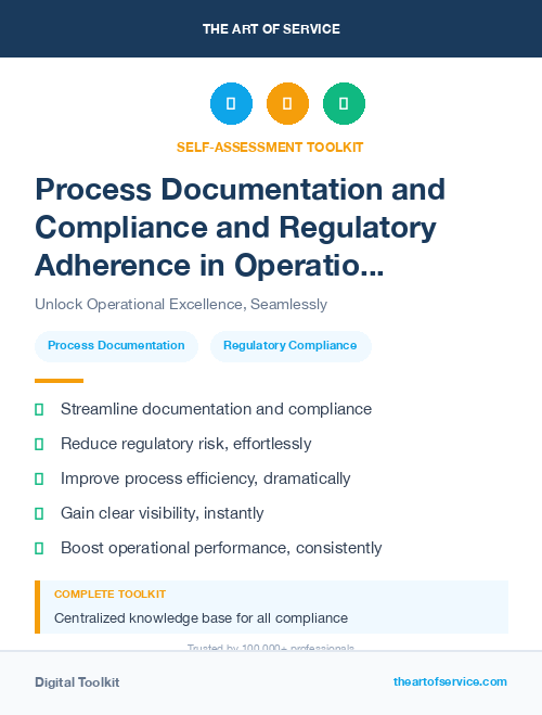 Process Documentation and Compliance and Regulatory Adherence in Operational Excellence Kit