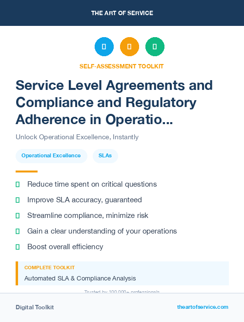 Service Level Agreements and Compliance and Regulatory Adherence in Operational Excellence Kit