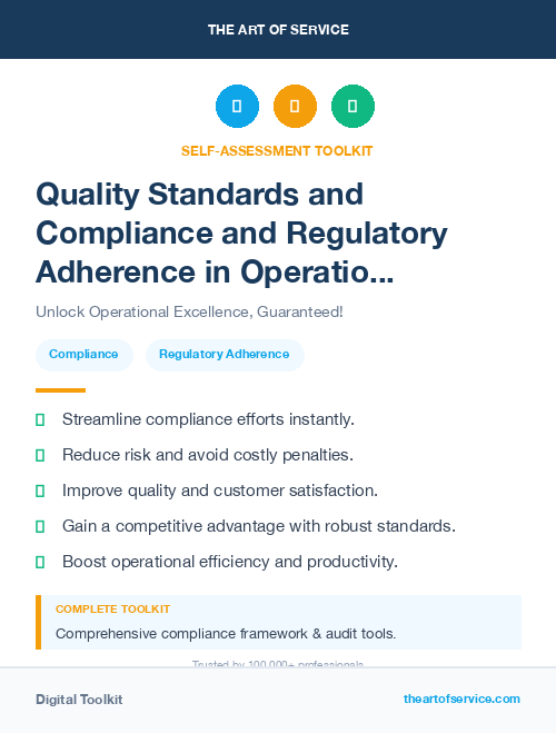 Quality Standards and Compliance and Regulatory Adherence in Operational Excellence Kit