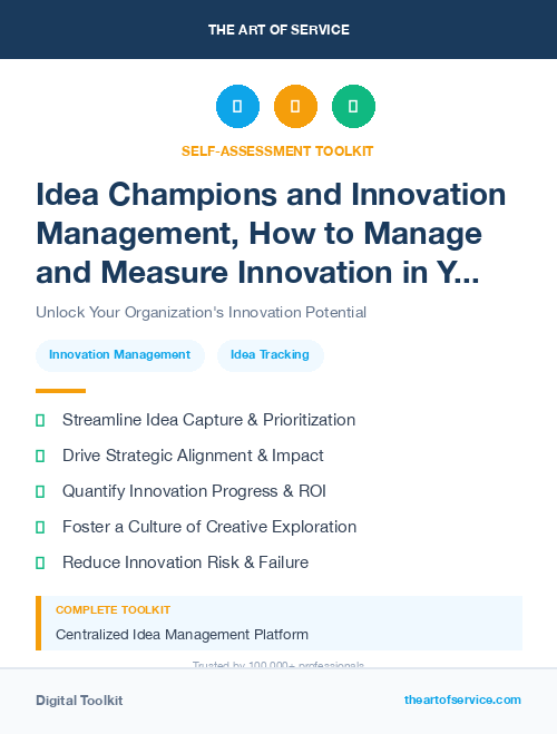 Idea Champions and Innovation Management, How to Manage and Measure Innovation in Your Organization Kit