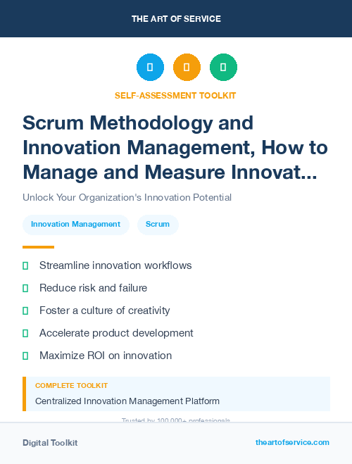 Scrum Methodology and Innovation Management, How to Manage and Measure Innovation in Your Organization Kit