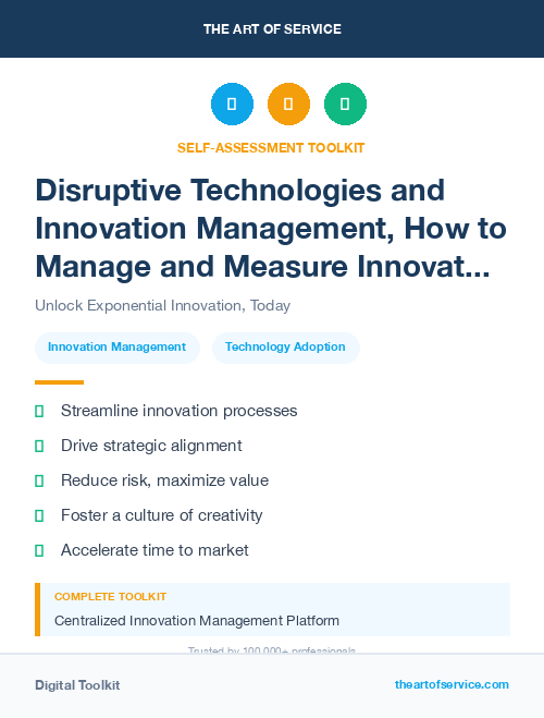 Disruptive Technologies and Innovation Management, How to Manage and Measure Innovation in Your Organization Kit