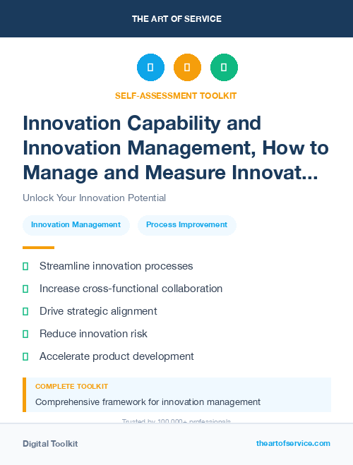 Innovation Capability and Innovation Management, How to Manage and Measure Innovation in Your Organization Kit