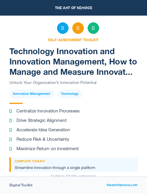 Technology Innovation and Innovation Management, How to Manage and Measure Innovation in Your Organization Kit
