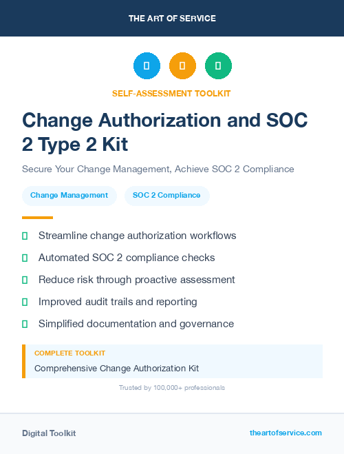 Change Authorization and SOC 2 Type 2 Kit