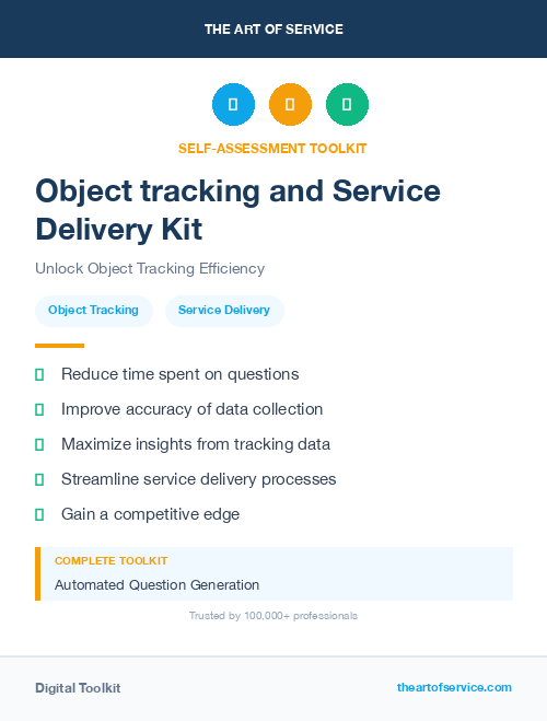 Object tracking and Service Delivery Kit