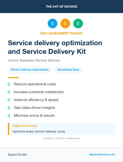 Service delivery optimization and Service Delivery Kit
