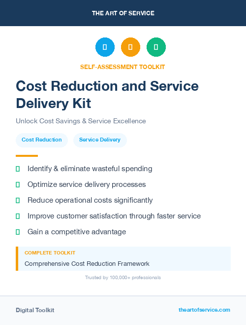 Cost Reduction and Service Delivery Kit