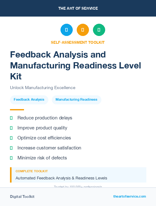 Feedback Analysis and Manufacturing Readiness Level Kit