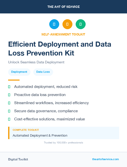 Efficient Deployment and Data Loss Prevention Kit