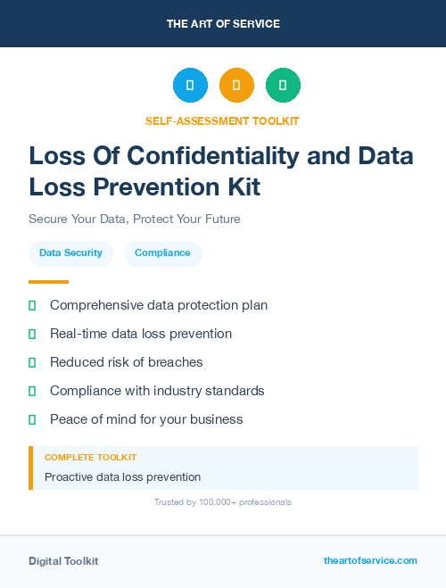 Loss Of Confidentiality and Data Loss Prevention Kit