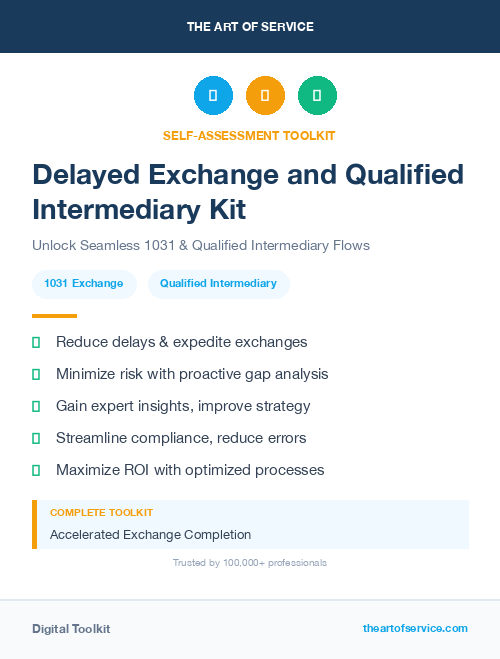 Delayed Exchange and Qualified Intermediary Kit