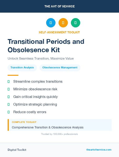 Transitional Periods and Obsolesence Kit