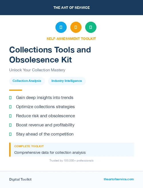 Collections Tools and Obsolesence Kit