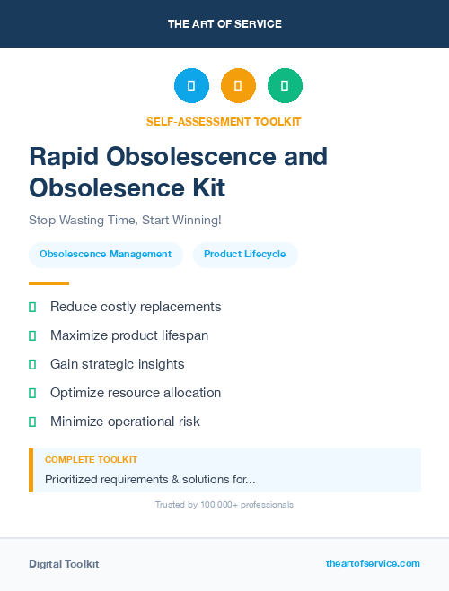Rapid Obsolescence and Obsolesence Kit