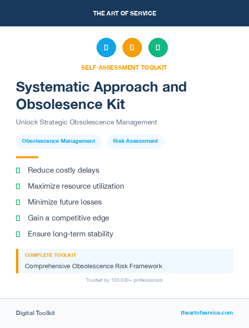Systematic Approach and Obsolesence Kit