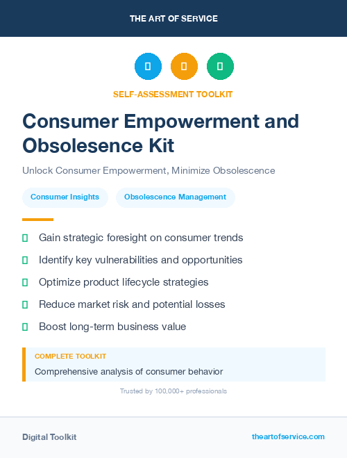 Consumer Empowerment and Obsolesence Kit