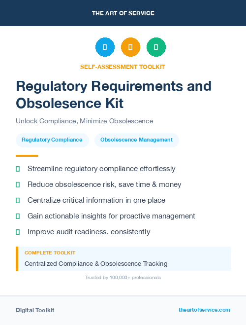 Regulatory Requirements and Obsolesence Kit