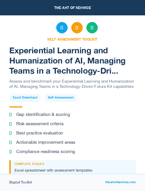 Experiential Learning and Humanization of AI, Managing Teams in a Technology-Driven Future Kit