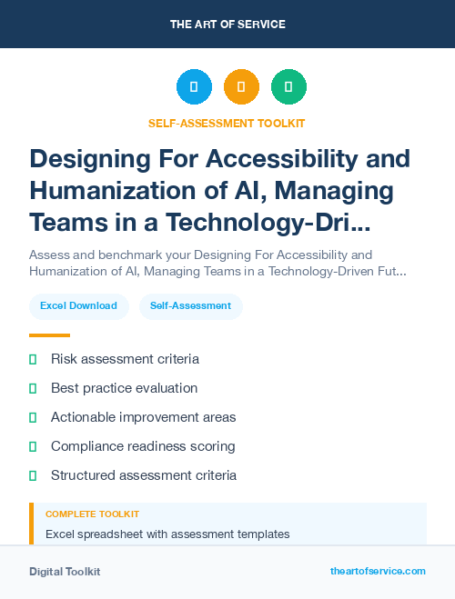 Designing For Accessibility and Humanization of AI, Managing Teams in a Technology-Driven Future Kit