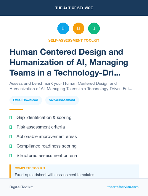 Human Centered Design and Humanization of AI, Managing Teams in a Technology-Driven Future Kit