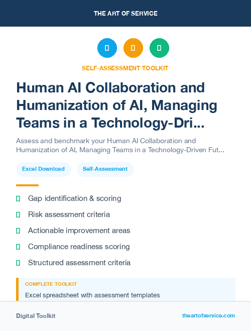 Human AI Collaboration and Humanization of AI, Managing Teams in a Technology-Driven Future Kit